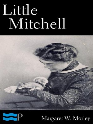 cover image of Little Mitchell: The Story of a Mountain Squirrel
